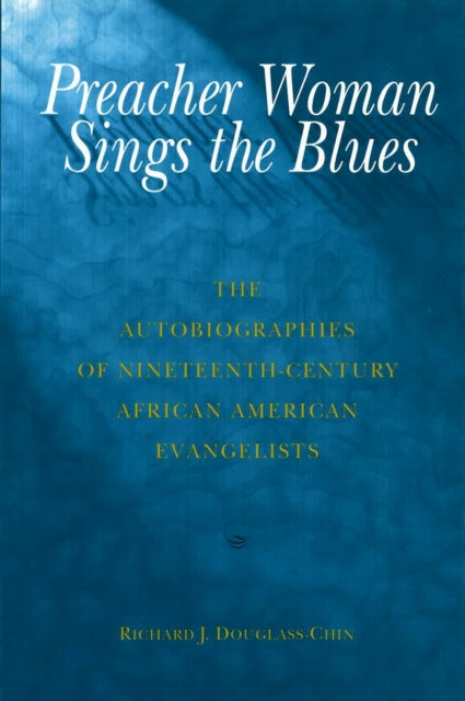 Book cover of: Preacher Woman Sings the Blues