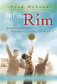 Book cover of: Off the Rim Volume 1. By: Fred C. Hobson