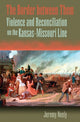 Book cover of: Border Between Them. By: Jeremy Neely
