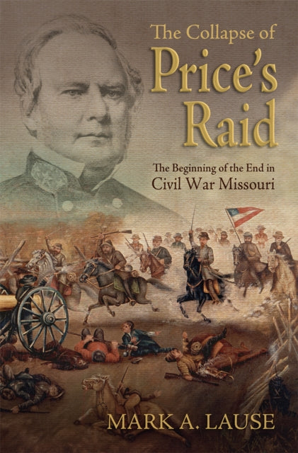 Book cover of: Collapse of Price's Raid. By: Mark A. Lause