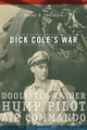 Book cover of: Dick Cole's War. By: Dennis R. Okerstrom