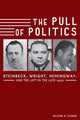 Book cover of: Pull of Politics. By: Milton A. Cohen