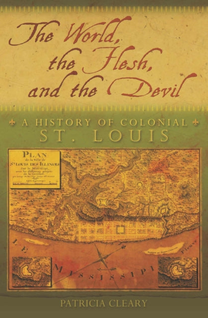Book cover of: World, the Flesh, and the Devil. By: Patricia Cleary