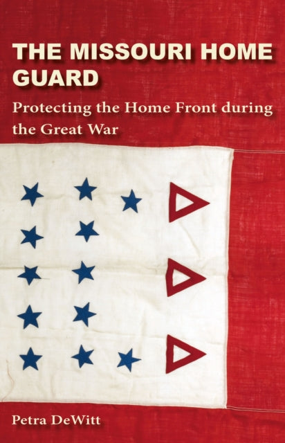 Book cover of: Missouri Home Guard. By: Petra DeWitt