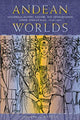 Book cover of: Andean Worlds