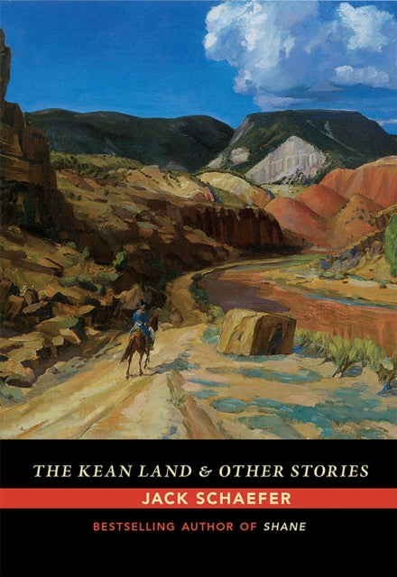 Book cover of: Kean Land and Other Stories. By: Jack Schaefer