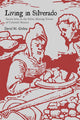 Book cover of: Living in Silverado. By: David M. Gitlitz
