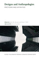 Book cover of: Designs and Anthropologies. By: Keith M. Murphy