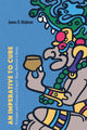Book cover of: Imperative to Cure. By: James B. Waldram