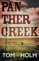 Book cover of: Panther Creek. By: Tom Holm