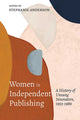 Book cover of: Women in Independent Publishing. By: Stephanie Anderson