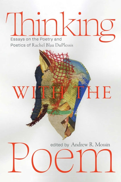 Book cover of: Thinking with the Poem. By: Andrew R. Mossin