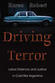 Book cover of: Driving Terror. By: Karen Robert