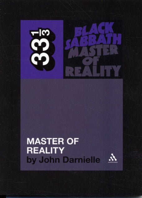 Book cover of: Black Sabbath's Master of Reality. By: John Darnielle