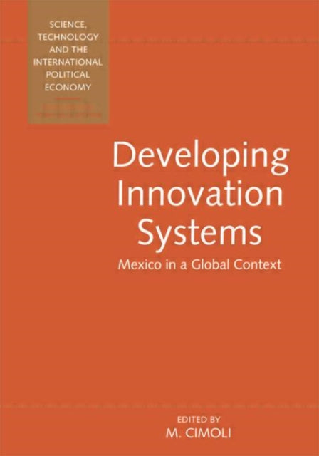 Book cover of: Developing Innovation Systems. By: M. Cimoli