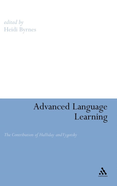 Book cover of: Advanced Language Learning. By: Heidi Byrnes