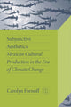 Book cover of: Subjunctive Aesthetics. By: Carolyn Fornoff