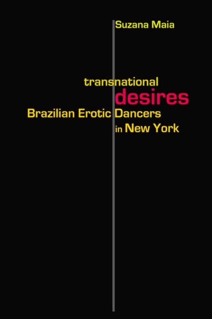 Book cover of: Transnational Desires. By: Suzana Maia