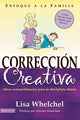 Book cover of: Correccion creativa. By: Lisa Whelchel