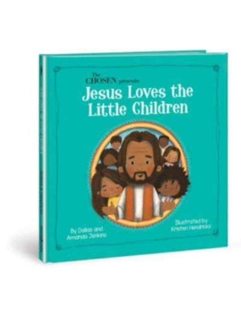 Book cover of: Chosen Presents : Jesus Loves the Little Children. By: Amanda Jenkins