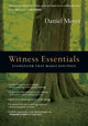 Book cover of: Witness Essentials – Evangelism that Makes Disciples. By: Daniel Meyer