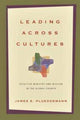 Book cover of: Leading Across Cultures – Effective Ministry and Mission in the Global Church. By: Jim Plueddemann