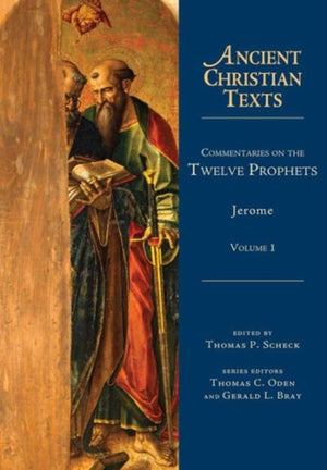 Commentaries on the Twelve Prophets – Volume 1