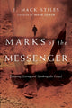 Book cover of: Marks of the Messenger – Knowing, Living and Speaking the Gospel. By: J. Mack Stiles
