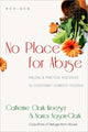 Book cover of: No Place for Abuse – Biblical Practical Resources to Counteract Domestic Violence. By: Catherine Clark Kroeger