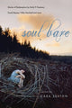 Book cover of: Soul Bare – Stories of Redemption by Emily P. Freeman, Sarah Bessey, Trillia Newbell and more. By: Cara Sexton
