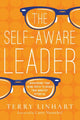Book cover of: Self–Aware Leader – Discovering Your Blind Spots to Reach Your Ministry Potential. By: Terry Linhart