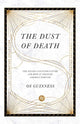 Dust of Death – The Sixties Counterculture and How It Changed America Forever