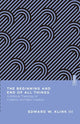 Book cover of: Beginning and End of All Things. By: Klink, Edward W., III