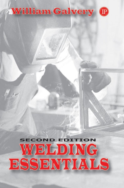 Book cover of: Welding Essentials. By: William L. Galvery