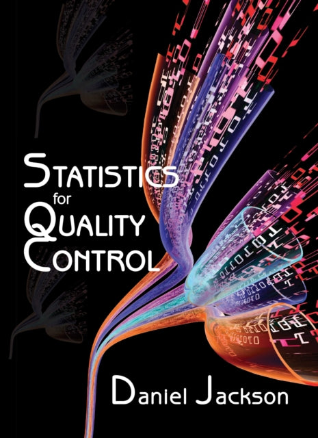 Book cover of: Statistics for Quality Control. By: Dan Jackson