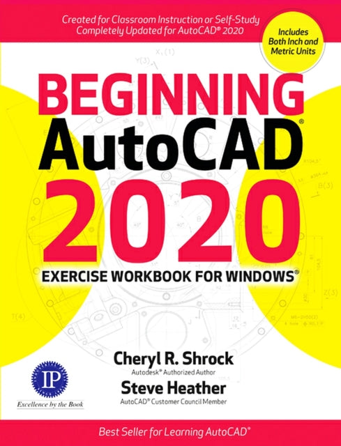 Book cover of: Beginning AutoCAD 2020 Exercise Workbook. By: Cheryl R. Shrock