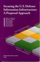 Book cover of: Securing U.S. Defense Information Infrastructure. By: R.H. Anderson