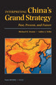 Book cover of: Interpreting China's Grand Strategy. By: Michael D. Swaine