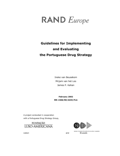 Book cover of: Guidelines for Implementing and Evaluating the Portuguese Drug Strategy. By: Ineke van Beusekom