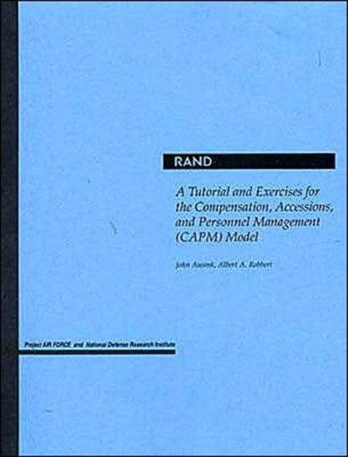 Book cover of: Tutorial and Exercises for the Compensation, Accessions and Personnel Management (Capm) Model. By: John Ausink