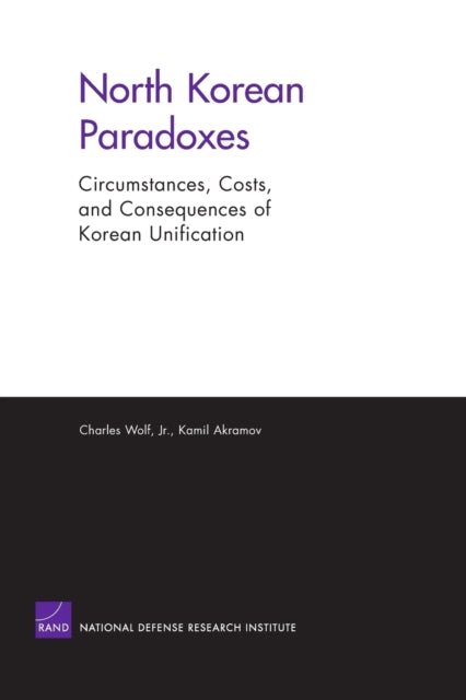 Book cover of: North Korean Paradoxes. By: Charles Wolf