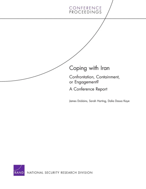 Book cover of: Coping with Iran. By: James Dobbins