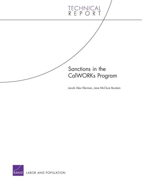 Book cover of: Sanctions in the CalWORKs Program. By: Klerman, Jacob Alex.