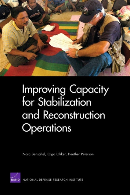 Book cover of: Improving Capacity for Stabilization and Reconstruction Operations. By: Nora Bensahel