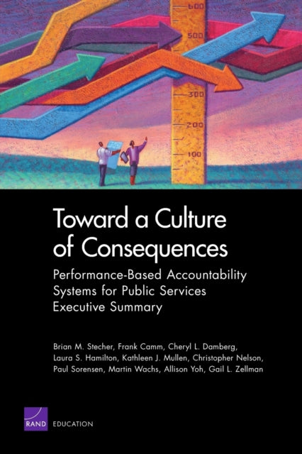Book cover of: Toward a Culture of Consequences. By: Frank Camm
