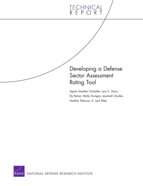 Book cover of: Developing a Defense Sector Assessment Rating Tool. By: Agnes Gereben Schaefer