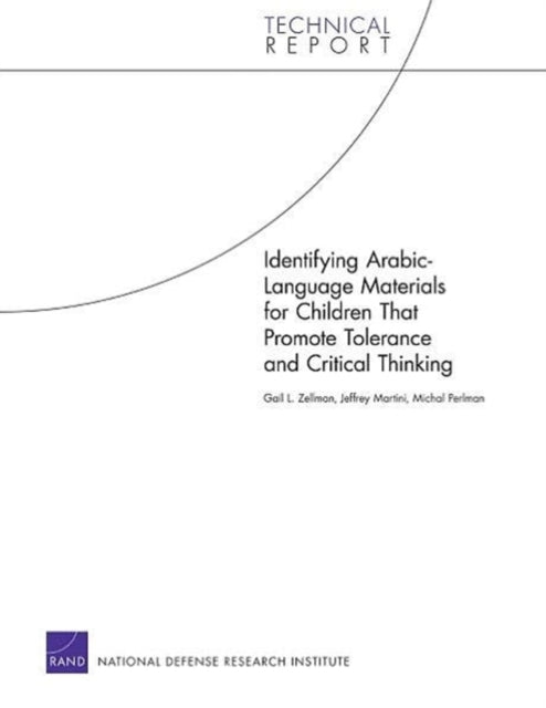 Book cover of: Identifying Arabic-Language Materials for Children That Promote Tolerance and Critical Thinking. By: Gail Zellman