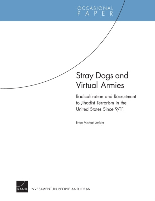 Book cover of: Stray Dogs and Virtual Armies. By: Brian Michael Jenkins