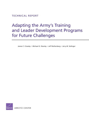 Adapting the Army's Training and Leader Development Programs for Future Challenges