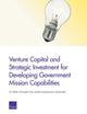 Book cover of: Venture Capital and Strategic Investment for Developing Government Mission Capabilities. By: Timothy Webb
